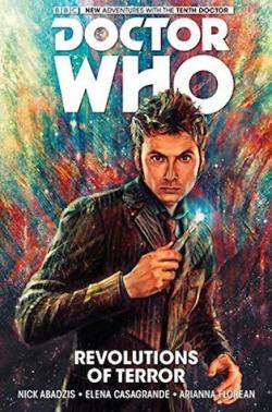 DOCTOR WHO:  TENTH DOCTOR, VOL. 1 : Revolutions of Terror