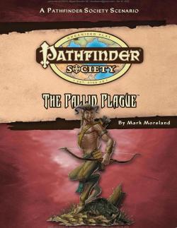 Pathfinder Society Scenario 43: The Pallid Plague (take 2)