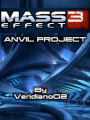 Mass Effect 3: The Anvil project