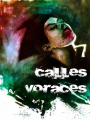 Calles Voraces 2.0 (en preparación)