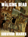 The Walking Dead: Survivor Diaries