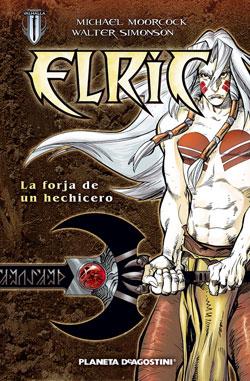 Elric:La Forja de un hechicero