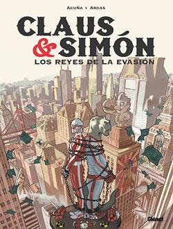 Claus y Simón: Los Reyes De La Evasión.