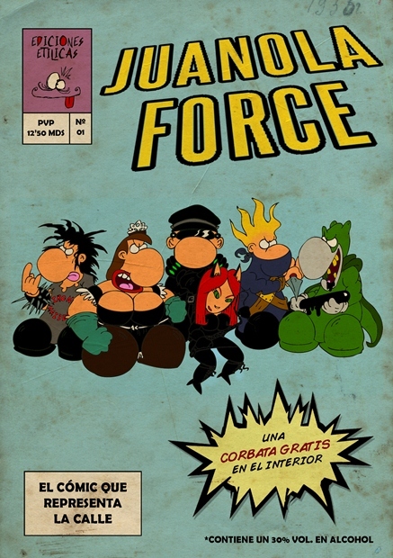 Juanola Force: El Cómic que Representa La Calle