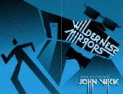 Wilderness of Mirrors