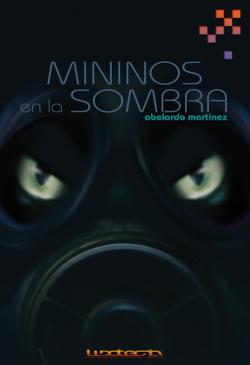 Mininos en la Sombra