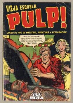 Vieja Escuela Pulp!