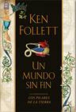 un mundo sin fin (lospilares de la tierra II) 