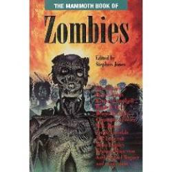 The mammoth book of Zombies