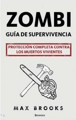 Zombi. Guia de superviviencia.