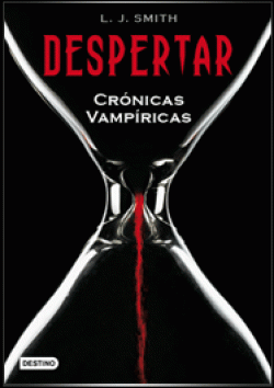 Crónicas vampíricas 1 - Despertar