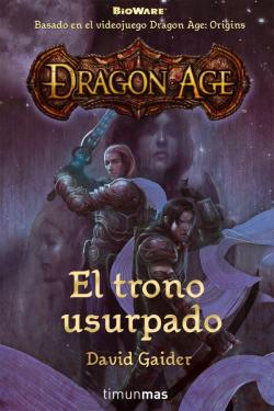 El trono usurpado. [Dragon Age]