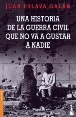 Una historia de la guerra civil que no va a gustar a nadie