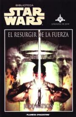 El resurgir de la Fuerza