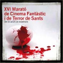 XVI MARATÓN DE CINE FANTÁSTICO Y DE TERROR DE SANTS