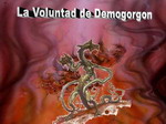 LA VOLUNTAD DE DEMOGORGON