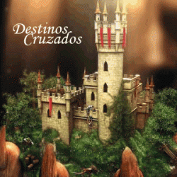 Destinos Cruzados (1ª Edición)