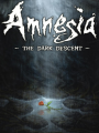 Amnesia: Un descenso a los rincones más oscuros de tu mente