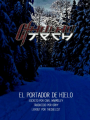 Cthulhutech:El Portador del Hielo