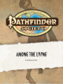 Pathfinder Society Scenario 7: Among the Living