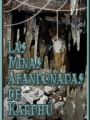 Las Minas Abandonadas de Kardhû