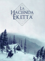 La hacienda Eketta