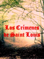 Los Crímenes de Saint Louis