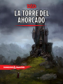 Relatos de los Reinos : La Torre del Ahorcado