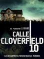 Calle Cloverfield 10