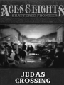 Judas Crossing [18+]