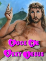 ¡Rock Me, Sexy Jesus!