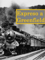 Expreso a Greenfield
