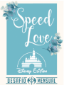 [DM04/20] Speed Love Disney Edition