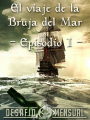 [DM10/20] [Bruja del mar] Episodio I: Una historia de amor