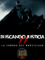 Buscando Justicia 2: La Sombra del Murciélago