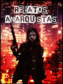 Relatos Anarquistas - V5