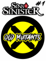 Viejos Mutantes #1 - Los Pecados de Siniestro