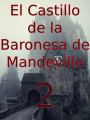 [HLdCN] - El Castillo del Barón de Mandeville 2