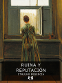 Ruina y Reputación