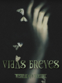 [DM 07/25] Vidas Breves