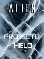 Alien - Proyecto Hielo