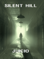 Silent Hill - Juicio