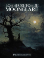 Los Secretos de Moonglare