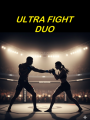 Ultra Fight Duo