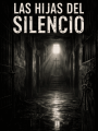Las Hijas del Silencio
