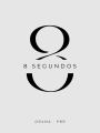 8 Segundos