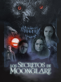 Los Secretos de Moonglare