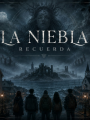 La Niebla Recuerda
