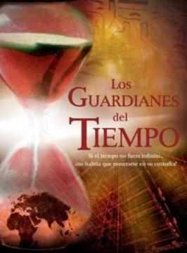 Los Guardianes del Tiempo