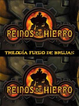 Trilogia Fuego de Brujas - Reinos de Hierro